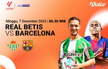 Nonton Live Streaming La Liga Pekan ke-15 2025/26: Real Betis vs Barcelona, Eksklusif di Vidio