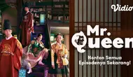 Drama Korea terbaru tayang di Vidio Mr Queen (Dok. Vidio)