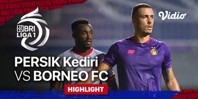 VIDEO: Persik Kediri Raih Kemenangan Melawan Borneo FC di Pekan Kedua BRI Liga 1