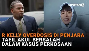 Mulai dari R Kelly overdosis di penjara hingga Taeil akui bersalah dalam kasus perkosaan di News Flash Showbiz Liputan6.com.