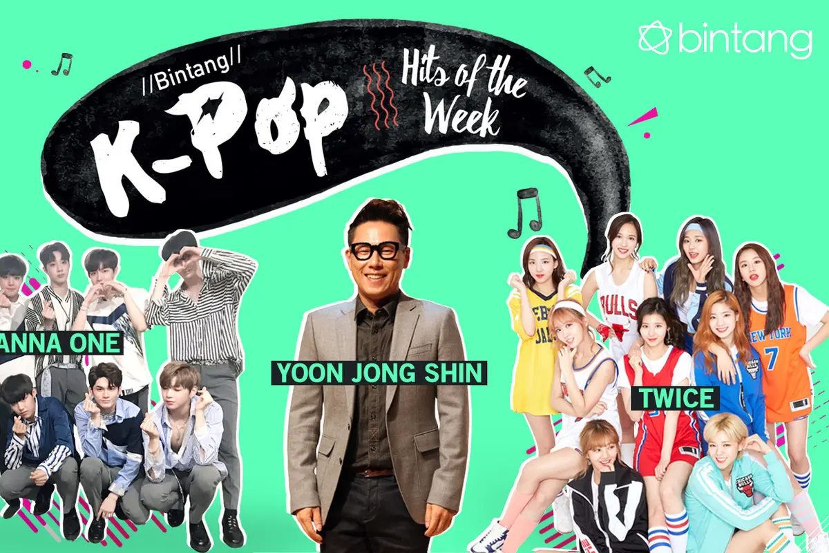 [Bintang] Bintang K-Pop Hits of the Week: Wanna One, Yoon Jong Shin, TWICE