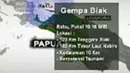 BMKG mencabut peringatan ancaman tsunami akibat gempa gempa 7,1 skala Richter pada pukul 10.16 WIB di sekitar Biak, Papua. 
