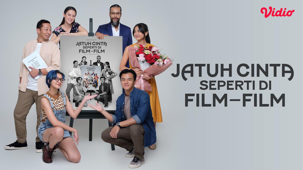 Sinopsis Film Jatuh Cinta Seperti di Film-Film yang Tayang di Vidio