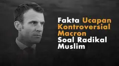 Politik Prancis tengah bergejolak dipicu pernyataan berbahaya presidennya, Emmanuel Macron soal radikal muslim.