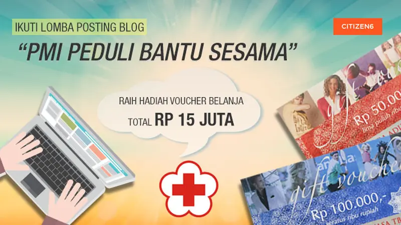 Yuk Ikut Lomba Blog `Bulan Dana PMI` Berhadiah Total Rp 15 Juta