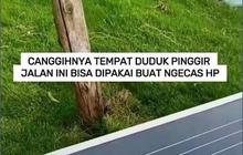 VIDEO: Canggihnya Tempat Duduk Pinggir Jalan Ini Bisa Buat Ngecas HP