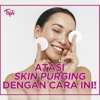 Bagaimana atasi skin purging akibat mencoba skincare baru? Yuk intip videonya!
