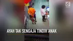 Rekaman seorang Ayah menindih anaknya sendiri menjadi viral di media sosial.