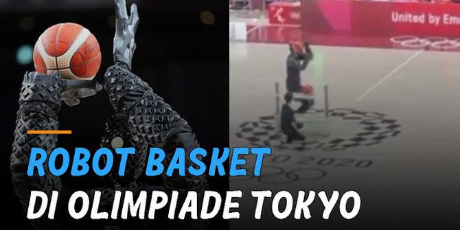 VIDEO: Robot Basket Beraksi di Olimpiade Tokyo, Lemparannya Menakjubkan