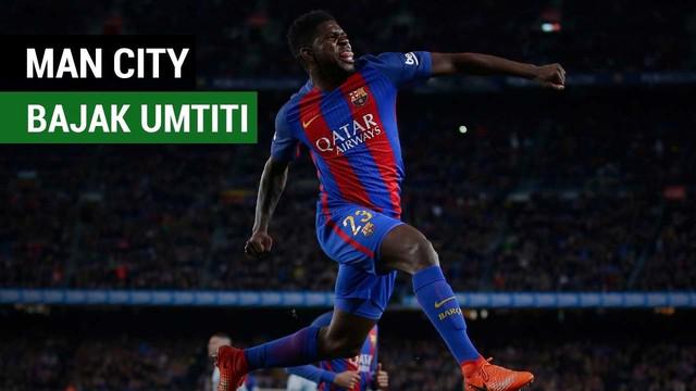Manchester City dikabarkan L'Equipe mencoba membajak Samuel Umtiti dari Barcelona.