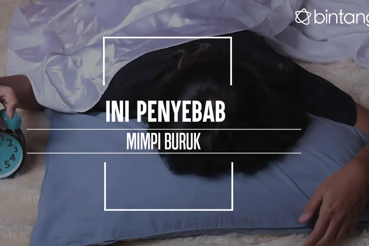 Ini penyebab kamu mimpi buruk. (Foto: Deki Prayoga, Digital Imaging: Nurman Abdul Hakim/Bintang.com)