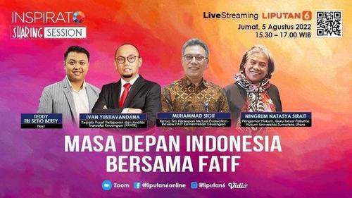 Inspirato Sharing Session: Masa Depan Indonesia Bersama FATF