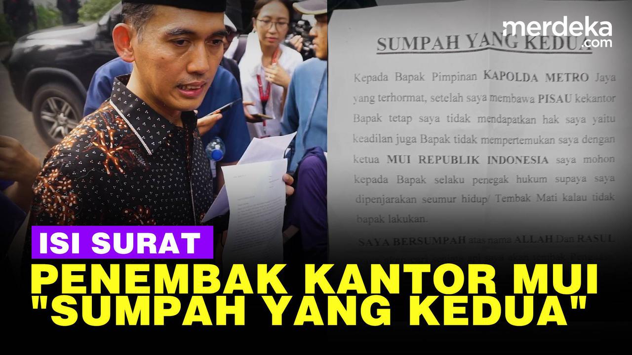 VIDEO: Isi Surat Penembak Kantor MUI Sumpah yang Kedua Bernada Ancaman