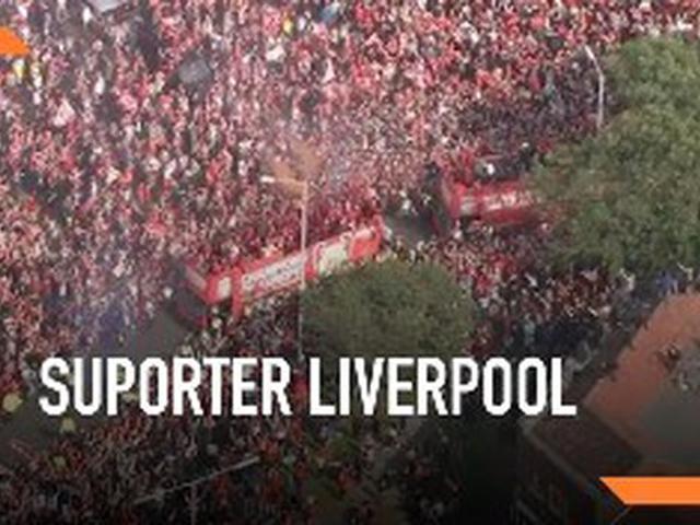 VIDEO Gambar Udara Suporter Liverpool Sambut Parade Juara Bola