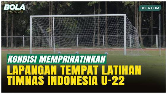 Mengintip Lapangan Latihan Timnas Indonesia U-22, Kondisi Memprihatinkan di Chiang Mai!