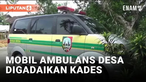 VIDEO: Terlilit Hutang, Kades di Jombang Gadaikan Mobil Ambulans Desa