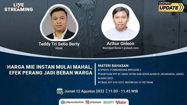 Liputan6 Update Jumat, 12 Agustus 2022 pukul 11.00 WIB menyajikan laporan dari segala penjuru dengan tema: Harga Mie Instan Mulai Mahal, Efek Perang Jadi Beban Warga

Laporan Langsung:
- Update Pembunuhan Brigadir J
- Bantuan YPP ke Anak Yatim da...