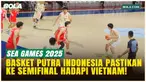 Tampil Perkasa! Timnas Basket Putra Indonesia Lolos ke Semifinal SEA Games 2025, Siap Hadapi Vietnam