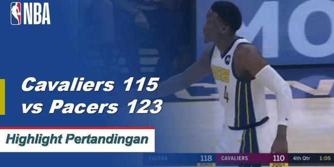 Cuplikan Pertandingan NBA : Pacers 123 vs Cavaliers 115