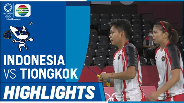 VIDEO: Greysia Polii / Apriyani Rahayu Tembus ke Semifinal Olimpiade Tokyo 2020 Usai Kalahkan Wakil China