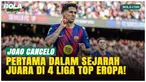 Joao Cancelo mencetak sejarah usai membawa Barcelona juara La Liga 2025/2026. Bek Portugal itu menjadi pemain pertama yang menjuarai Serie A, Premier League, Bundesliga, dan La Liga di Eropa.