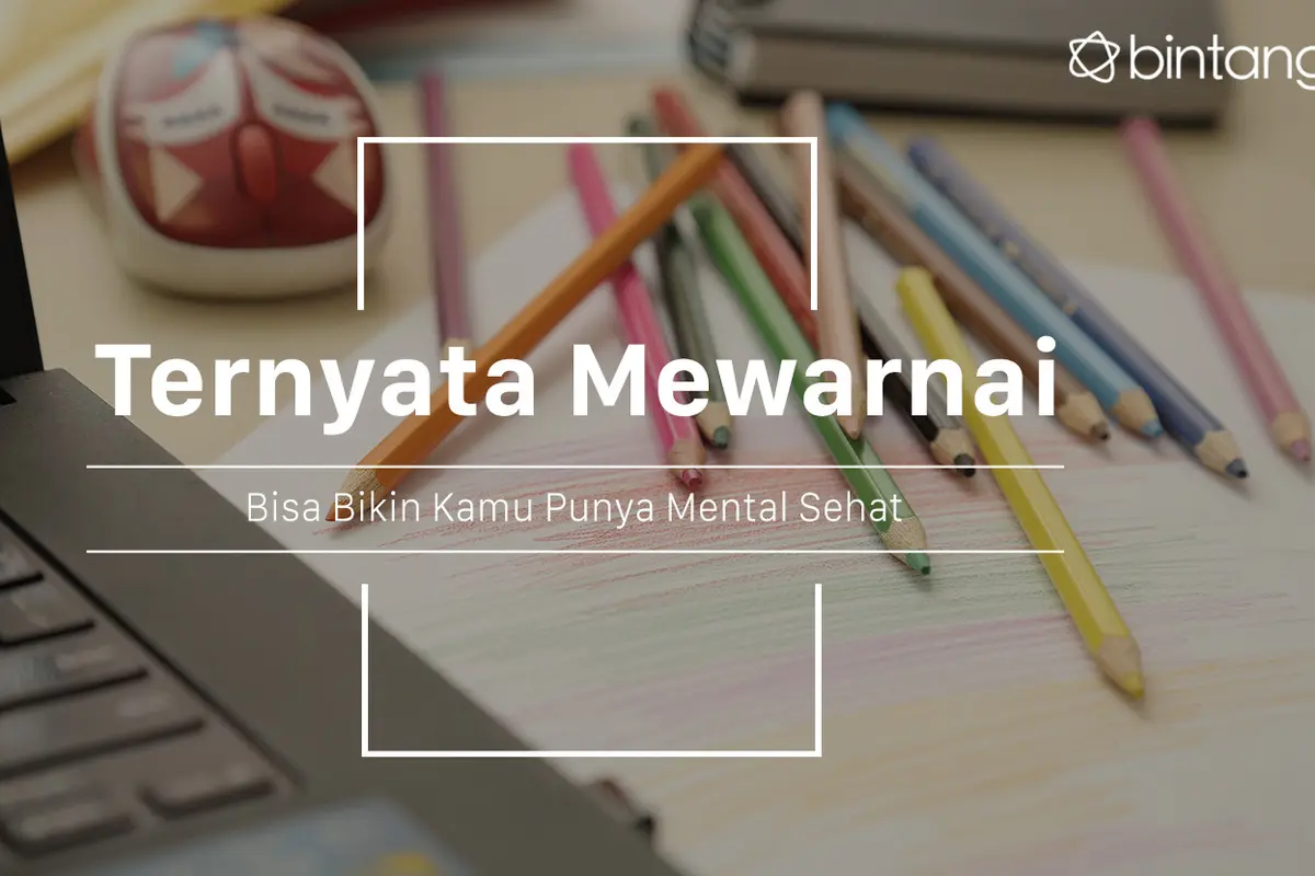 Manfaat mewarnai. (Foto: Daniel Kampua, Digital Imaging: M. Iqbal Nurfajri/Bintang.com)