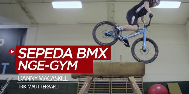 VIDEO: Danny MacAskill Nge-Gym Dengan Trik Maut Sepeda BMXnya