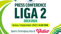 Saksikan Siaran Langsung Press Conference Liga 2 di Vidio Siang Ini. (Sumber: dok. vidio.com)