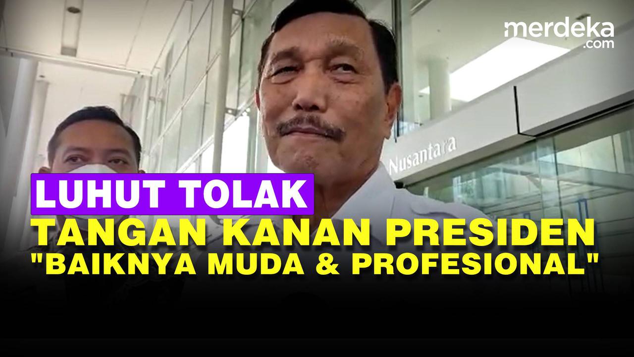 VIDEO: Luhut Tolak Masuk Pemerintahan 2024, Dorong yang Muda Berkarya