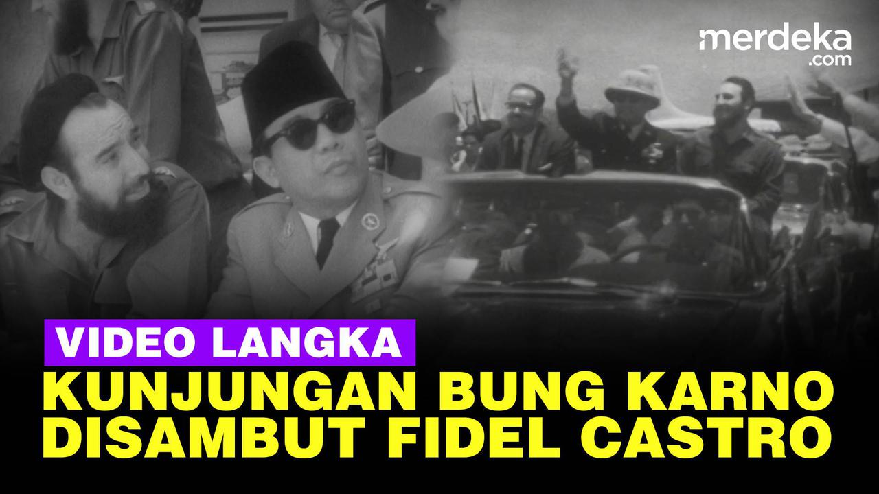 VIDEO: Rekaman Langka Kunjungan Soekarno Disambut Fidel Castro dan Rakyat Kuba