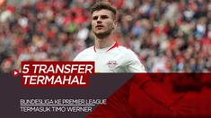 Berita Video tentang 5 Pemain Bundesliga yang Memiliki Nilai Transfer Termahal ke Premier League