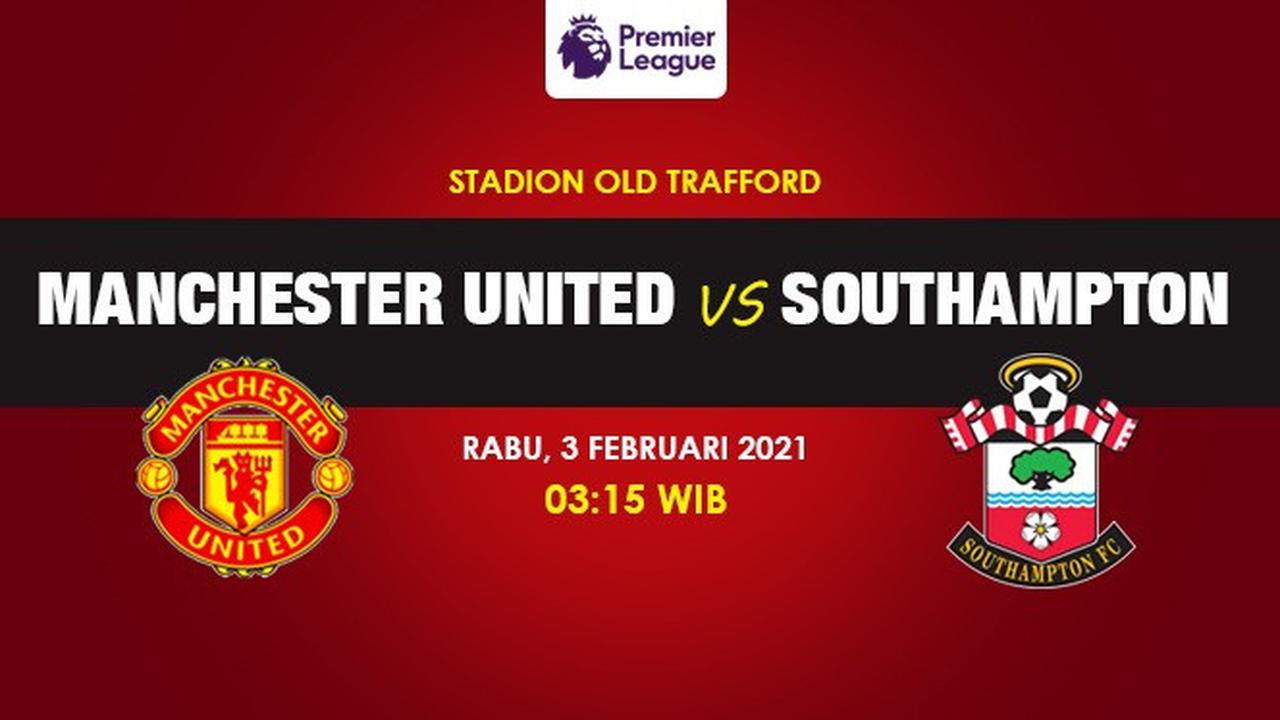 Prediksi Manchester United vs Southampton - Liga Inggris