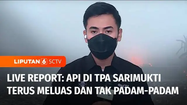 VIDEO: Live Report: 6 Hari Terbakar, Api di TPA Sarimukti Meluas dan Tak Kunjung Padam