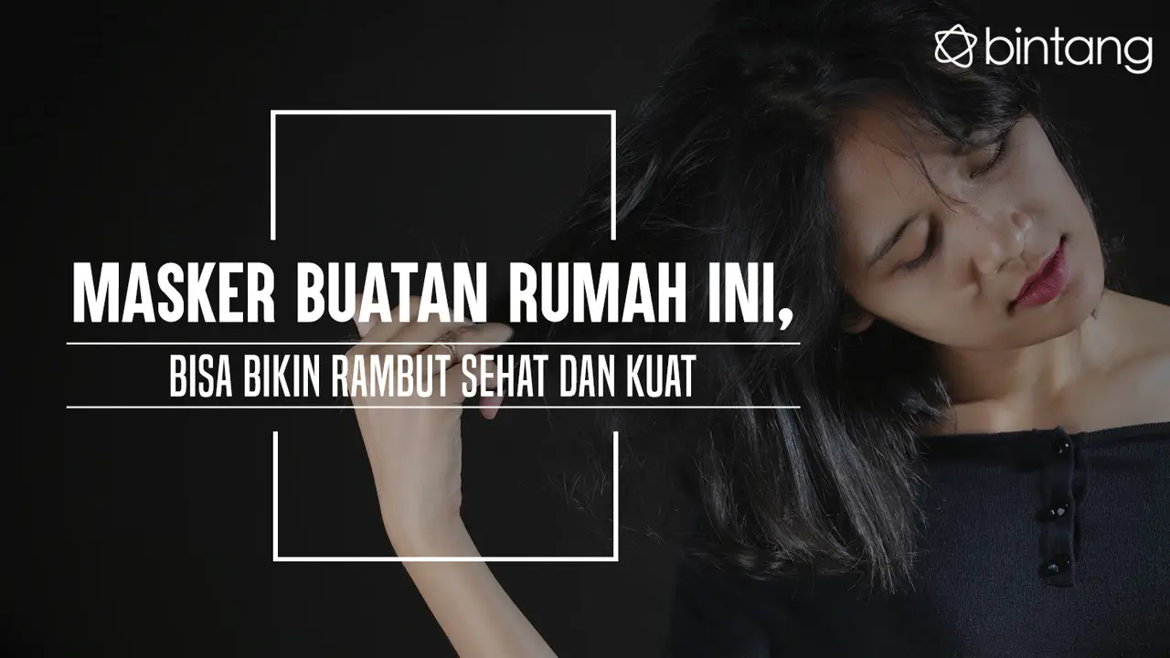 Masker Buatan Rumah Ini Bisa Bikin Rambut Sehat dan Kuat