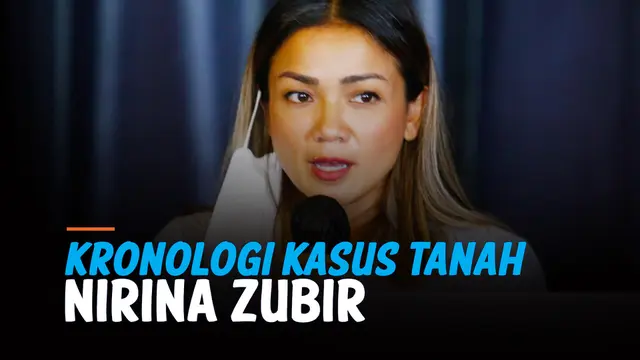 VIDEO: Kronologi Kasus Mafia Tanah Nirina Zubir, Telan Kerugian Rp 17 M