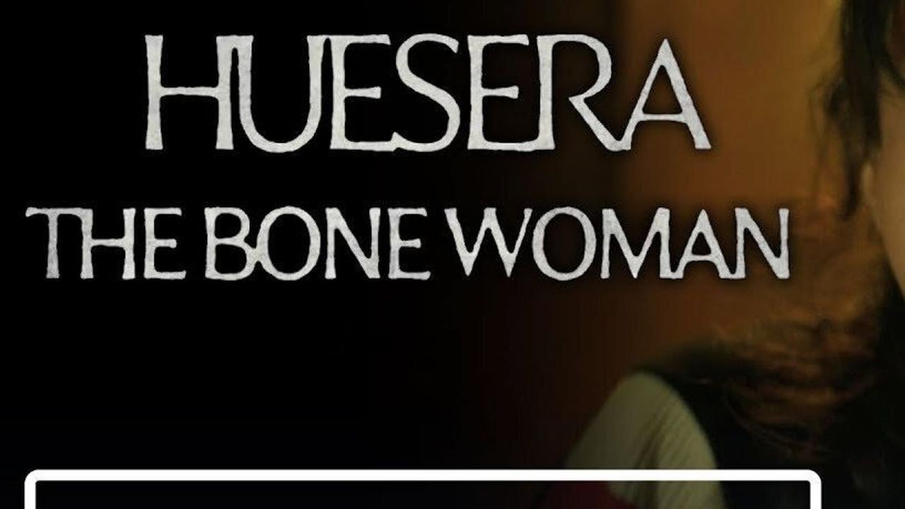 Huesera : The Bone Woman<br>
