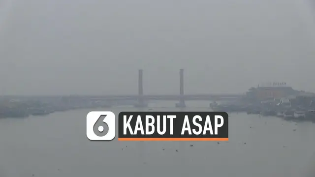 VIDEO: Hingga Pagi Ini, Asap Masih Selimuti Palembang