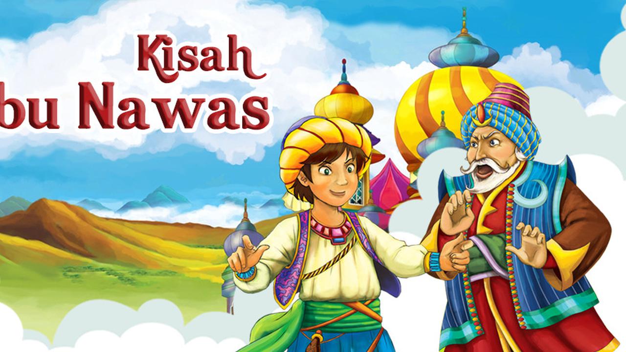 Kisah Abu Nawas.