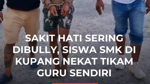 Sakit Hati Sering DiBully, Siswa SMK di Kupang Nekat Tikam Guru Sendiri