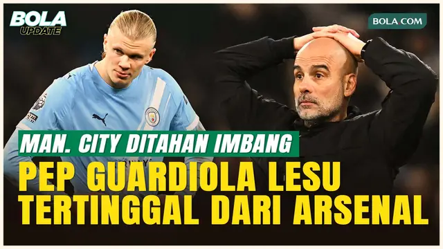 Manchester City Terpeleset! Pep Guardiola Kecewa Berat Setelah Ditahan Imbang Nottingham Forest