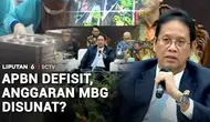 APBN Defisit Rp196,5 Triliun, Pemerintah Kaji Efisiensi Anggaran MBG