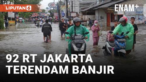 VIDEO: 92 RT di Jakarta Terendam Banjir, Ketinggian Capai 125 Cm