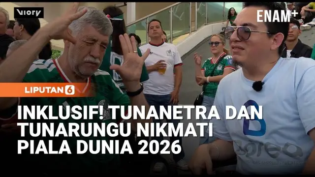 Fans Tunanetra dan Tunarungu Ikut Rasakan Euforia Laga Piala Dunia 2026