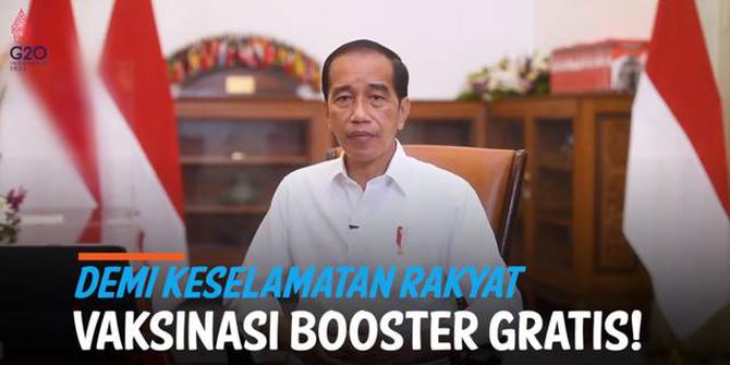 VIDEO: Presiden Jokowi Gratiskan Vaksinasi Booster, Dimulai 12 Januari 2022
