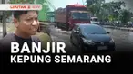 Banjir mengepung Kota Semarang, Jawa Tengah, musibah ini disebabkan hujan lebat yang diperparah siklus air pasang laut atau rob. Sejumlah infrastruktur terendam termasuk kawasan utama pelabuhan.