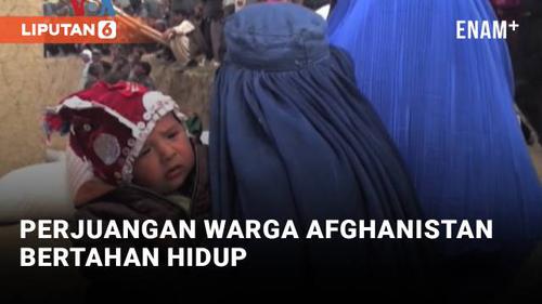 VIDEO: Warga Afghanistan Kelaparan Hingga Jual Organ