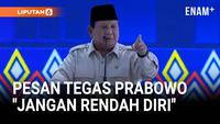 Pesan Prabowo Depan Siswa Sekolah Rakyat: Kita Jangan Rendah Diri!