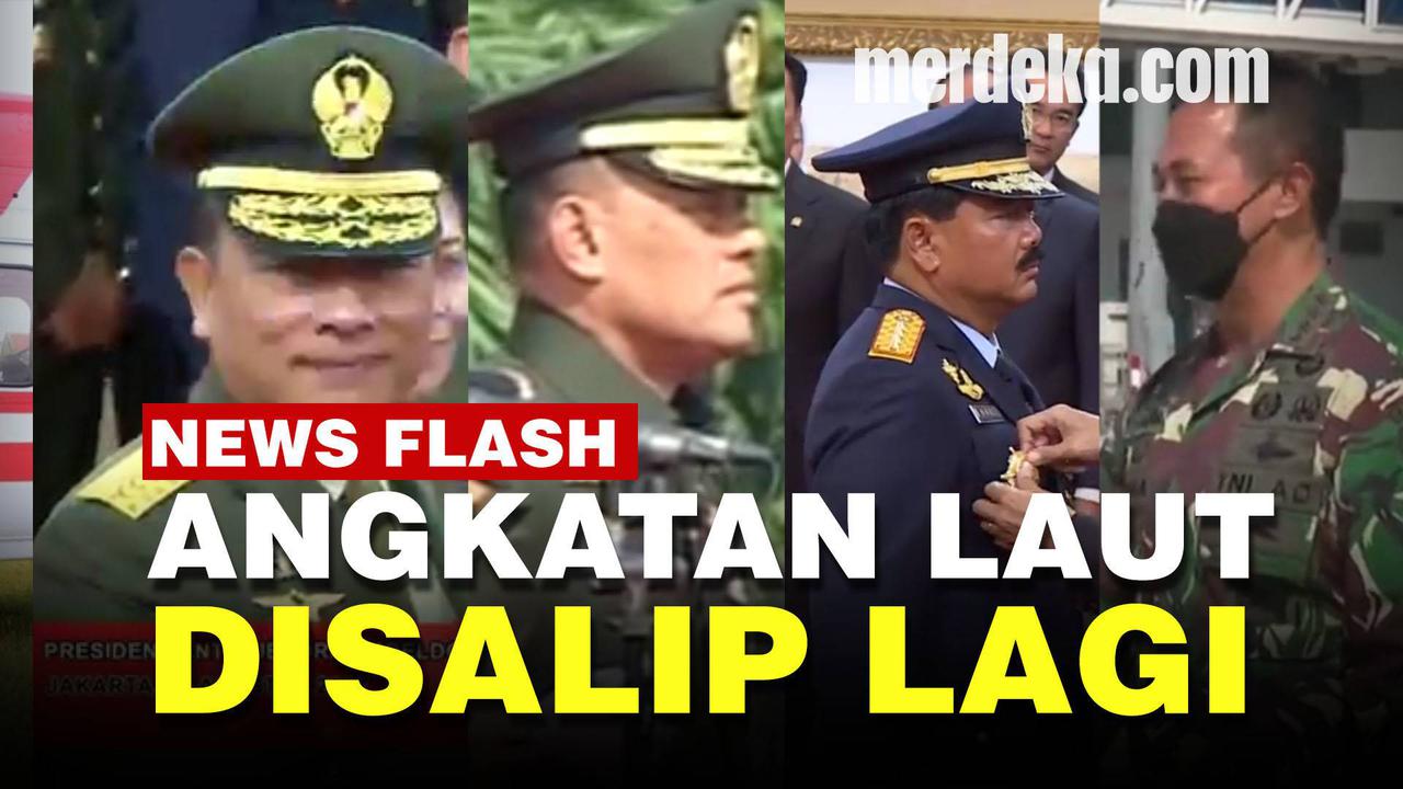 VIDEO: Tujuh Tahun Jokowi Berkuasa, Belum Ada Panglima TNI dari Angkatan Laut