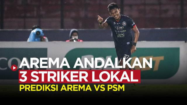 Berita motion grafis, Arema andalkan striker lokal saat lawan PSM di Piala Presiden 2022