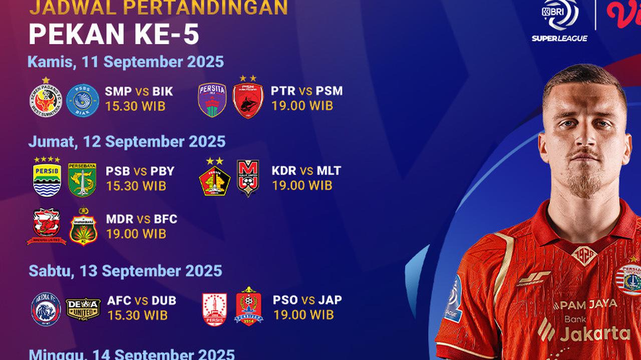 Jadwal BRI Super League 2025/2026 Pekan Kelima, Live Streaming Eksklusif di Vidio